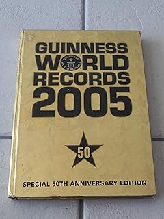 Guinness World Records 2005: Special 50th Anniversary Edition
