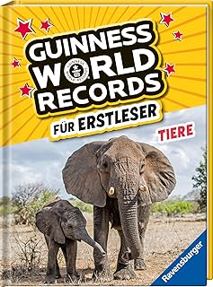 Guinness World Records für Erstleser – Tiere (Rekordebuch zum Lesenlernen)