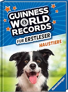 Guinness World Records für Erstleser – Haustiere (Rekordebuch zum Lesenlernen)