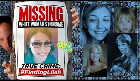 Unpacking ‘Missing White Woman Syndrome’ and True Crime Fascination